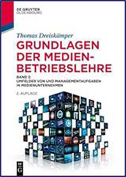 Makroökonomie der Medienwirtschaft tl_files/dreiskaemper/global/Grundfragen-der-medien-betriebslehre_2025_2.jpg